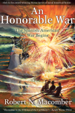 An Honorable War, 13th novel by Florida author & historian Robert N. Macomber