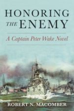 Honoring The Enemy, 14th novel by Florida author & historian Robert N. Macomber
